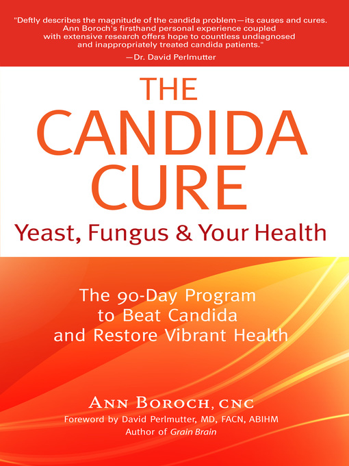 Title details for The Candida Cure by Ann Boroch - Available